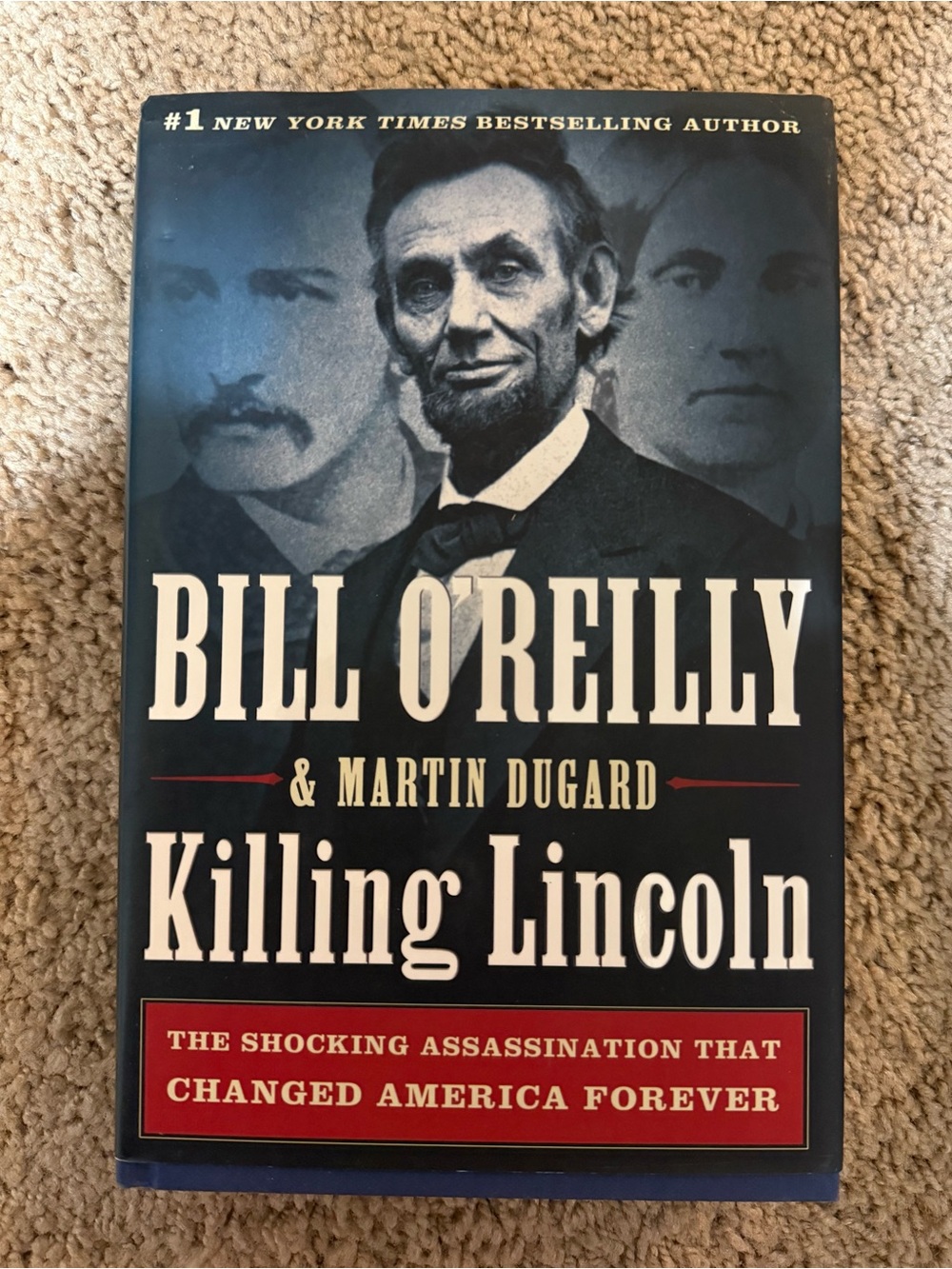Bill O'Reilly & Martin Dugard "Killing Lincoln" Hardcover - Blue/White/Red